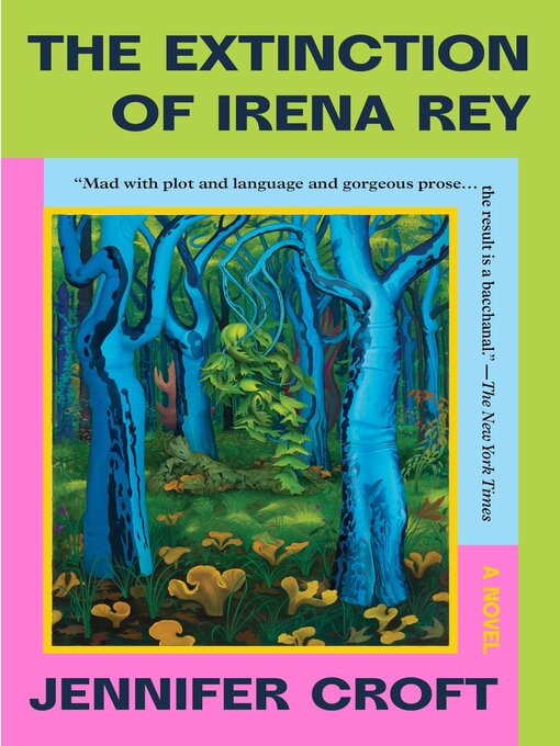 Title details for The Extinction of Irena Rey by Jennifer Croft - Available